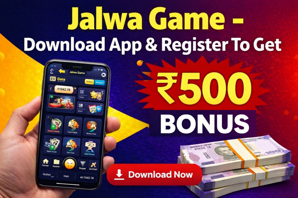 Jalwa Game Download & Withdrawal Guide 2026: Register, Bank Add aur Paise Kaise Nikale